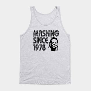 Masking Since 1978 Tank Top